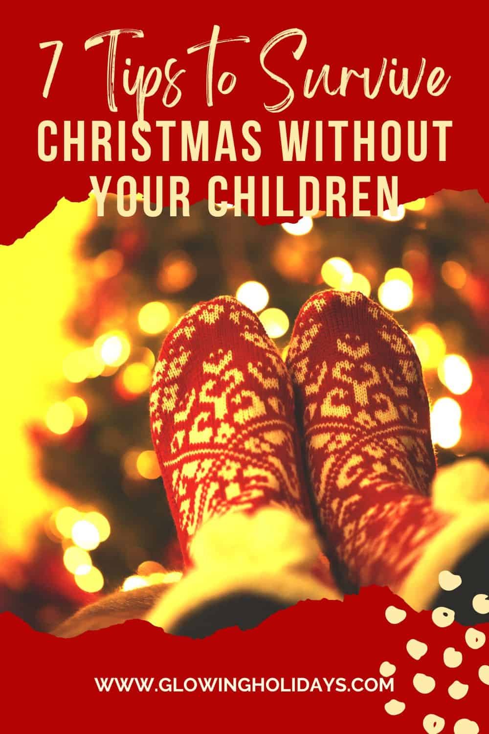 7 Tips to Survive Christmas Without Your Children and Grandchildren