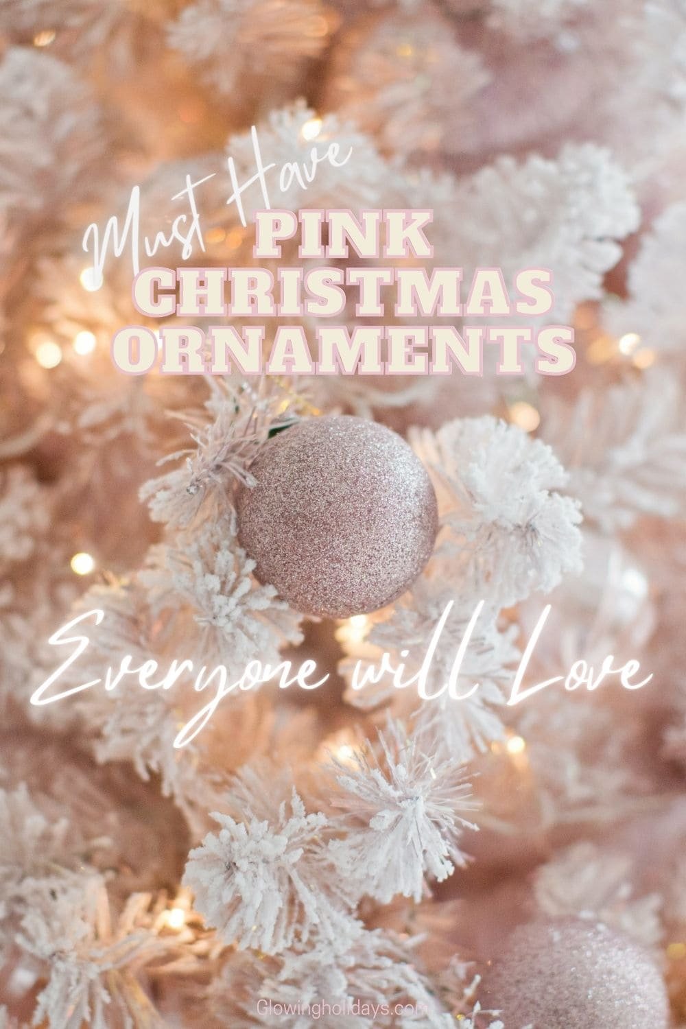 Must Have Pink Christmas Ornaments