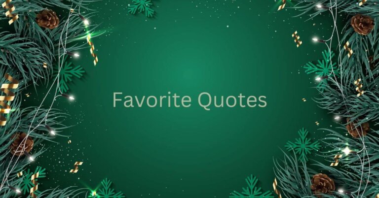 Favorite Holiday Quotes